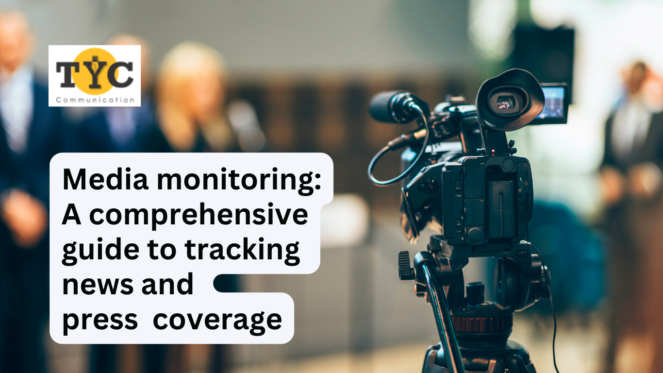 Media monitoring: A comprehensive guide to tracking news and press coverage