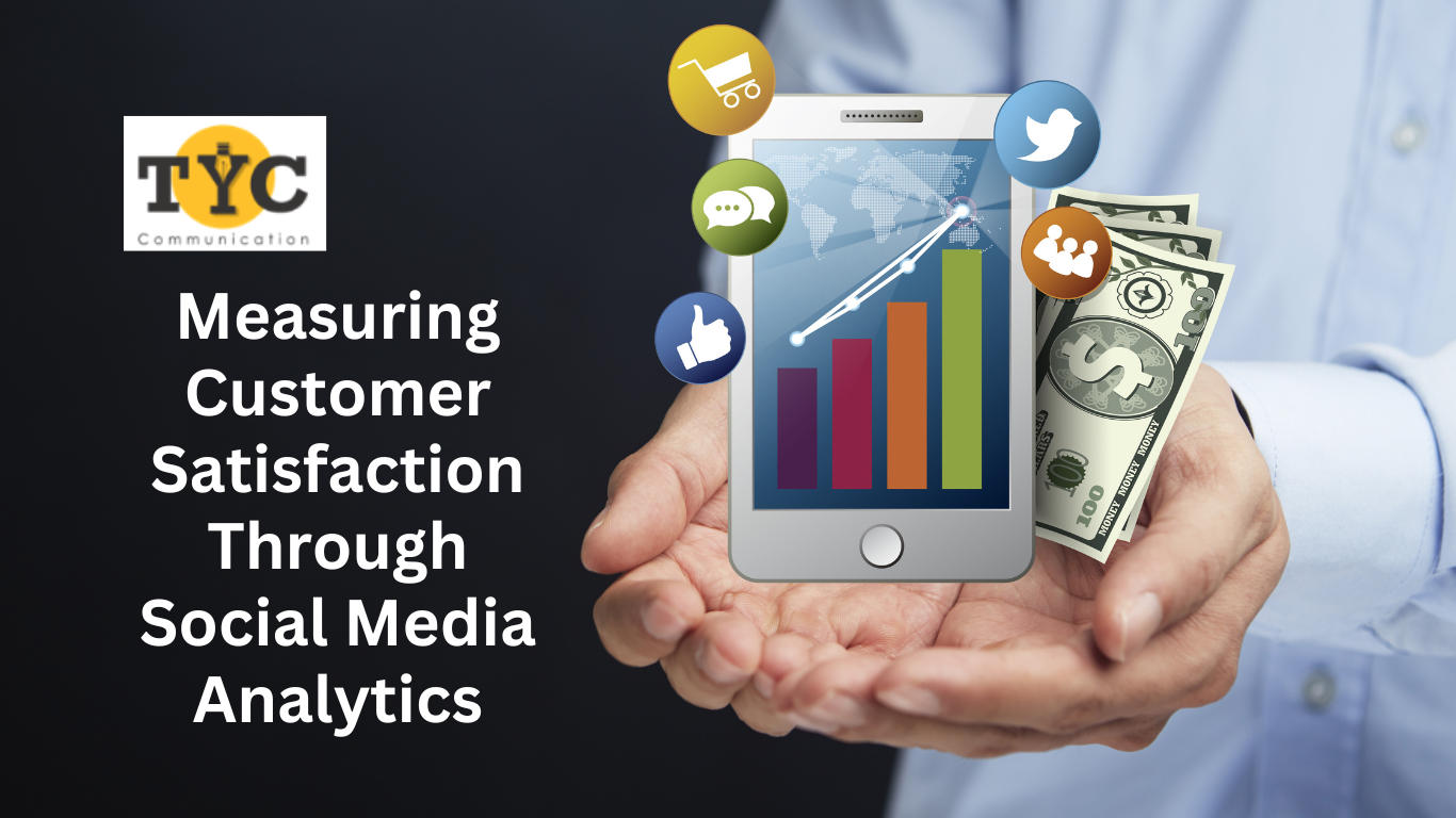 Measuring Customer Satisfaction Through Social Media Analytics