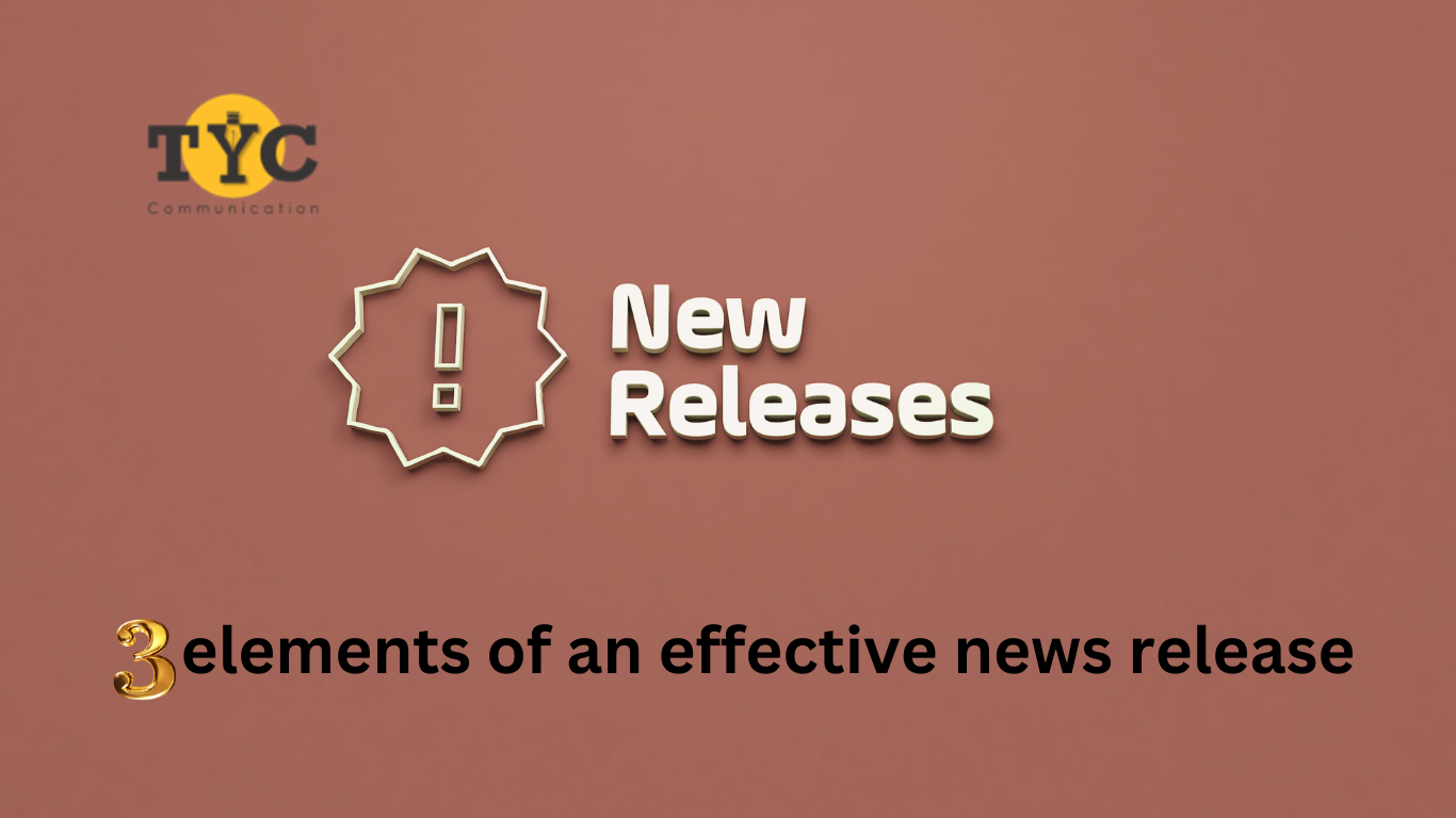 3 Elements of an effective news release