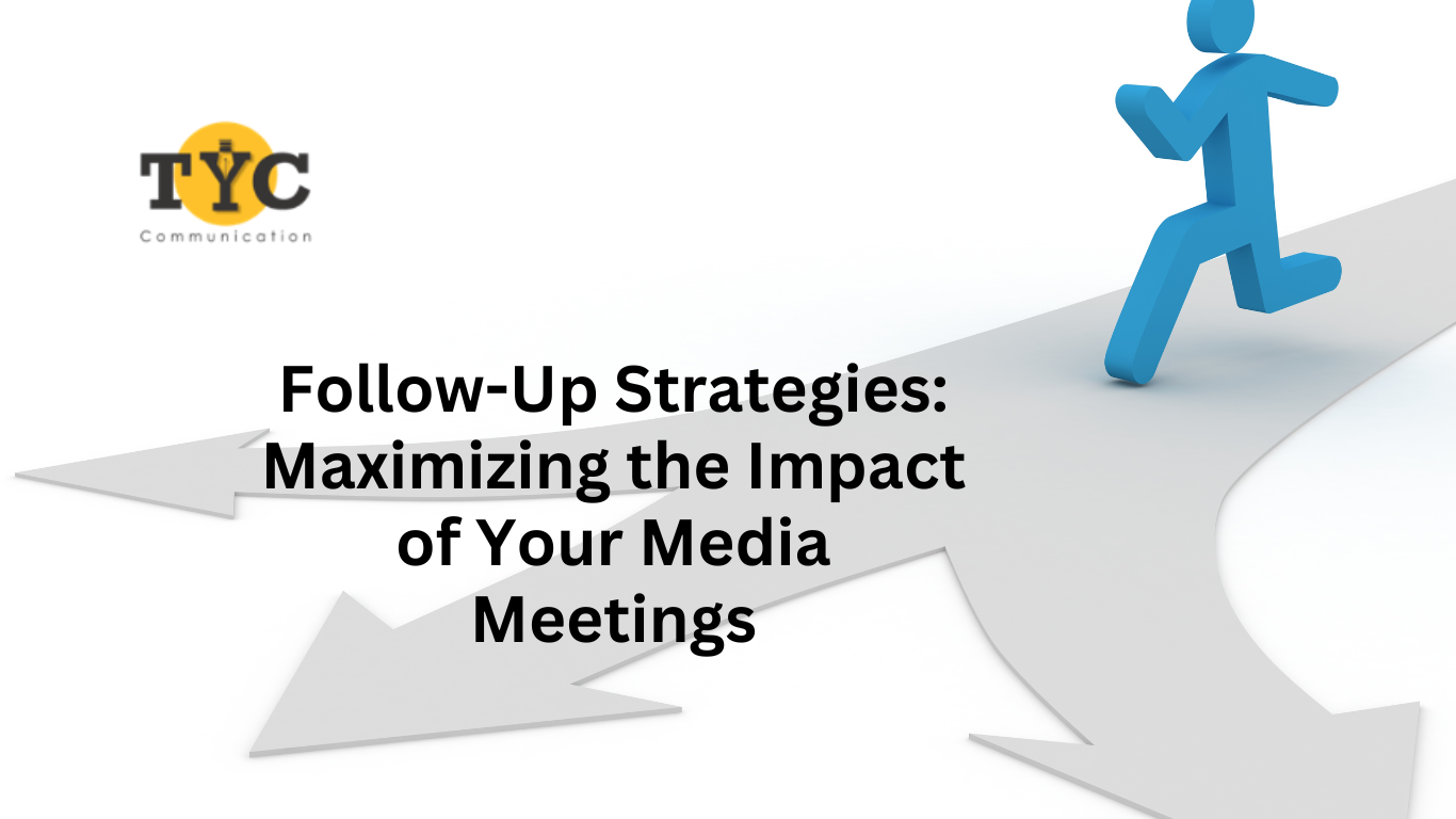 Maximizing the Impact of Your Media Meetings