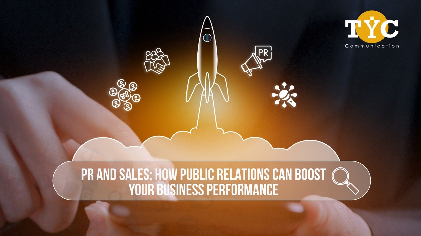 PR and Sales: How Public Relations Can Boost Your Business Performance