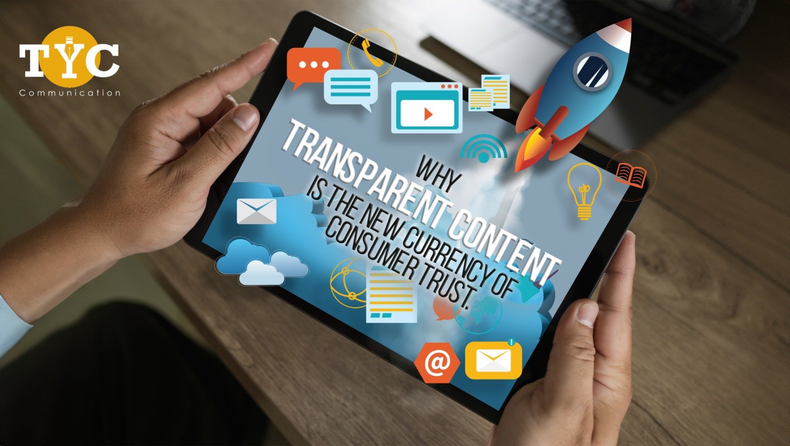 Why transparent content is the new currency of consumer trust