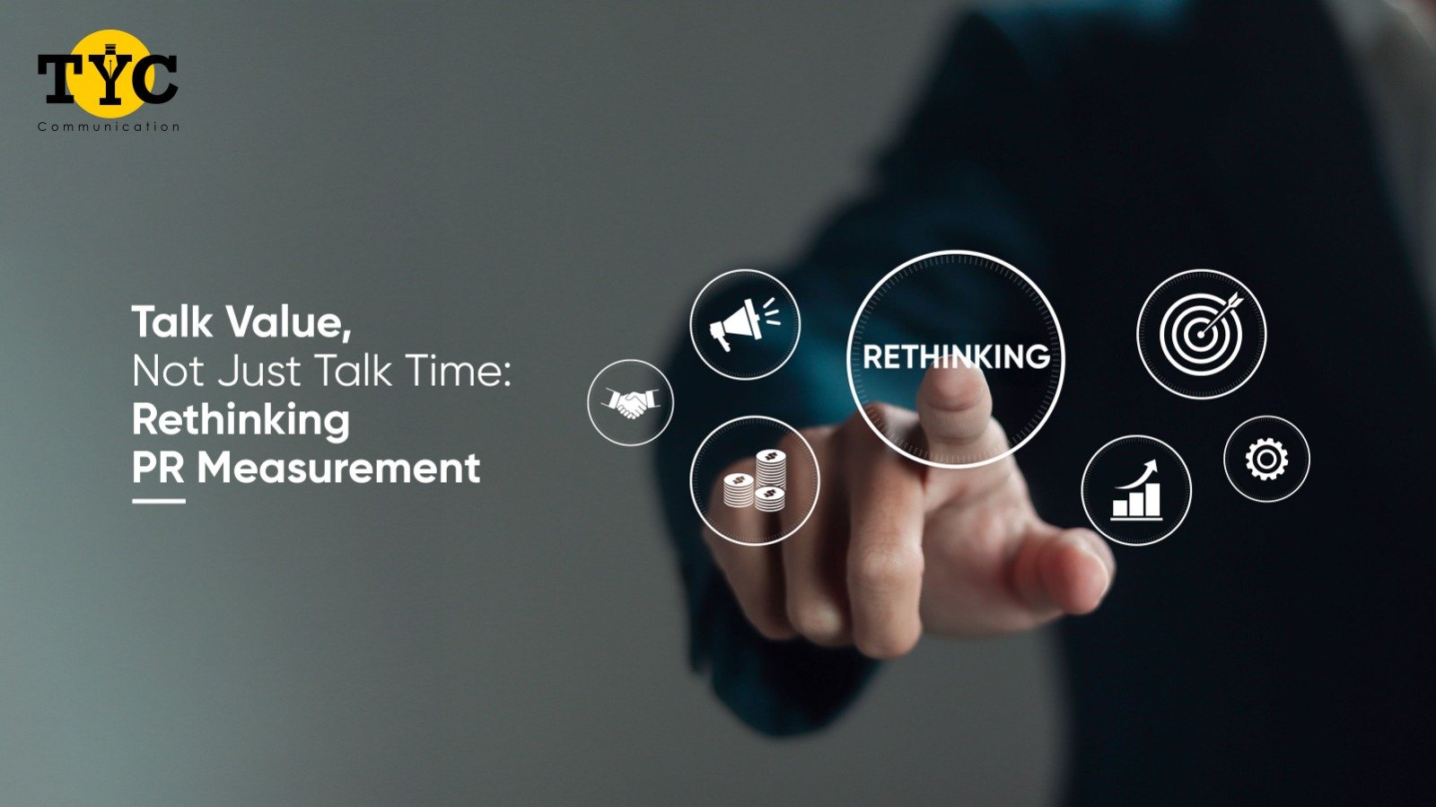 Talk Value, Not Just Talk Time: Rethinking PR Measurement