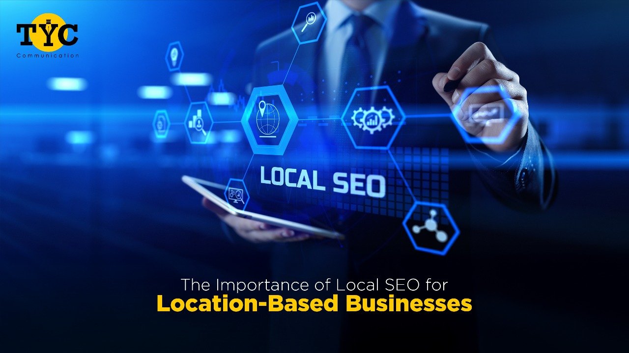 The Importance of Local SEO for Location-Based Businesses