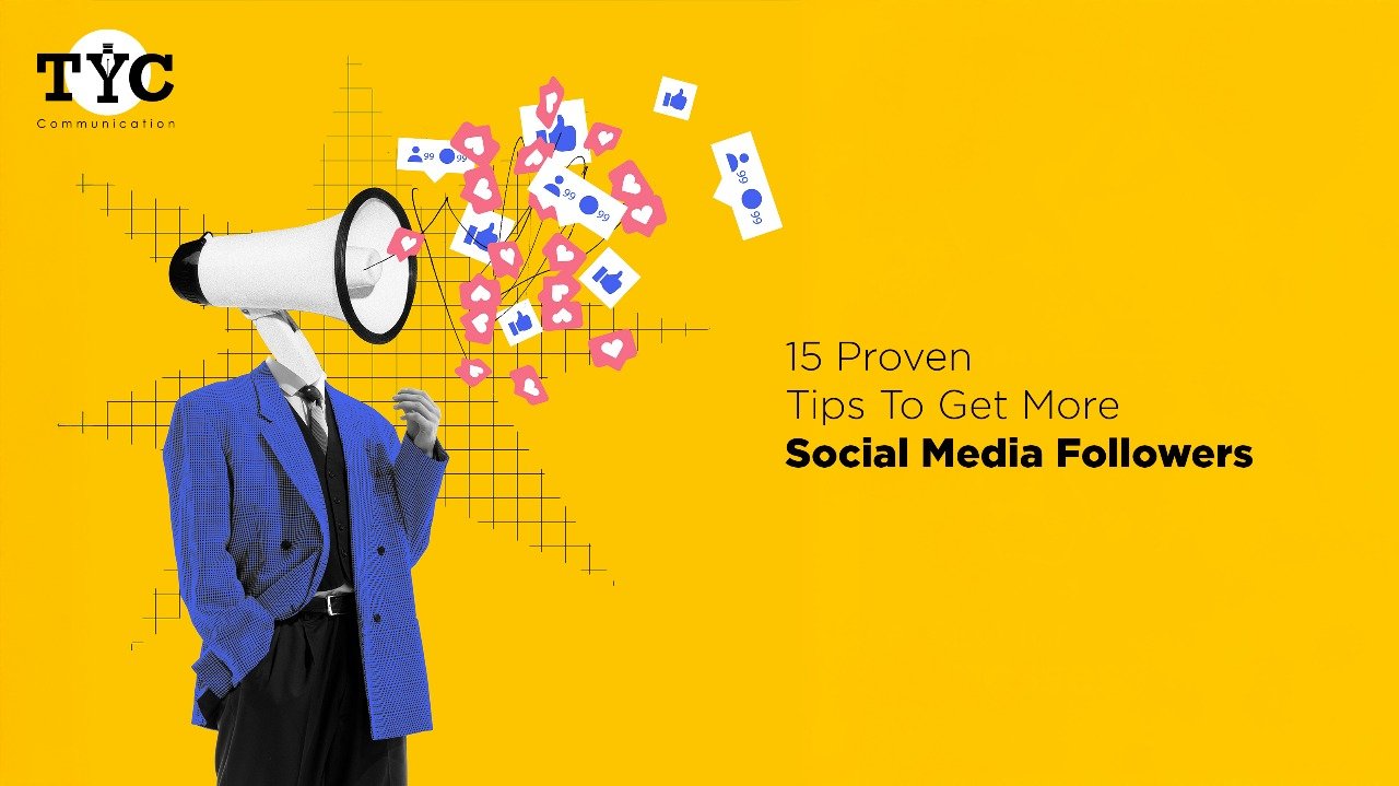 15 Proven Tips To Get More Social Media Followers