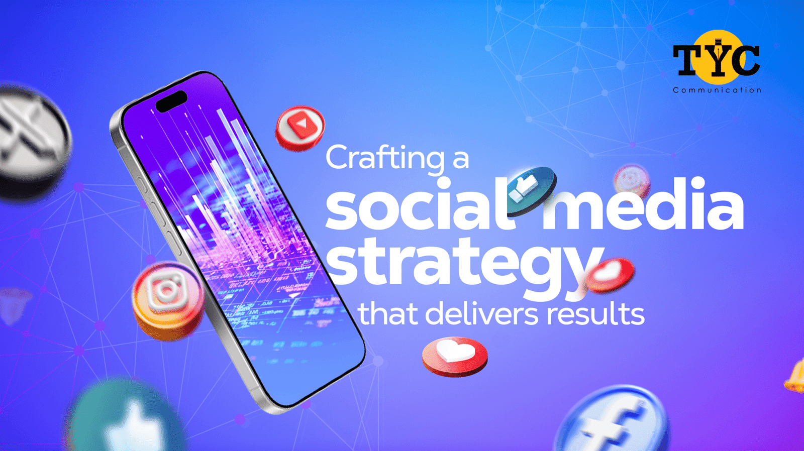 Crafting a social media strategy that delivers results