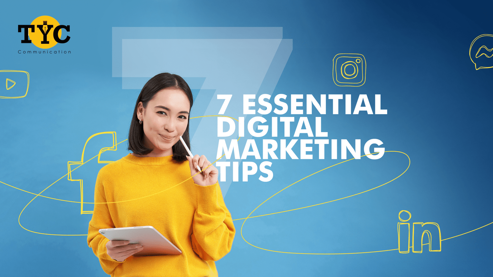 7 Essential Digital Marketing Tips