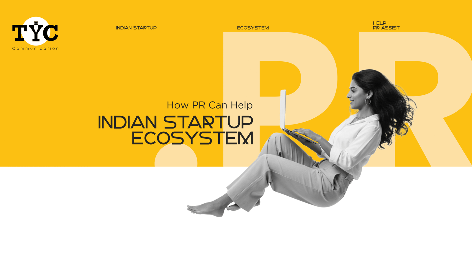 How PR Can Help India's Startup Ecosystem Thrive