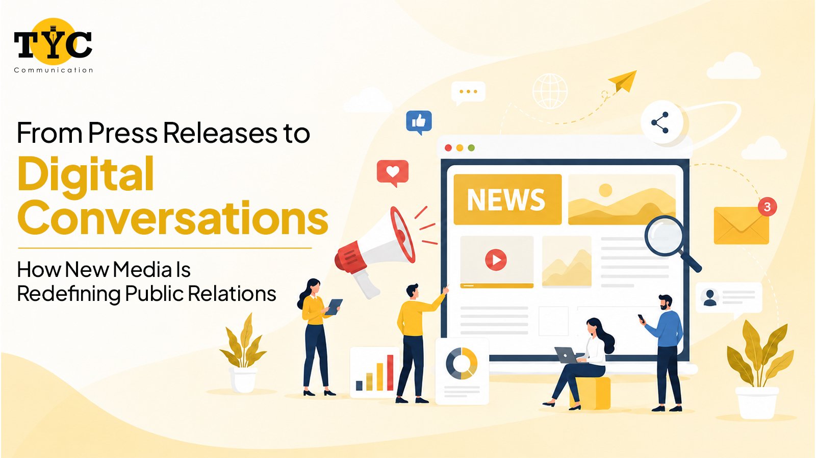 From Press Releases to Digital Conversations: How New Media Is Redefining Public Relations